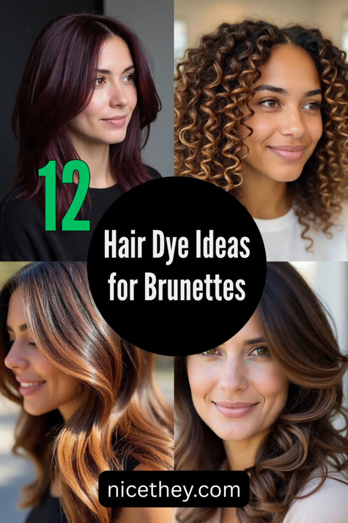 Hair Dye Ideas for Brunettes